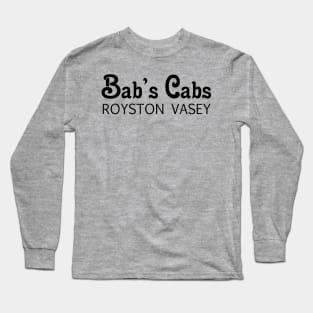 Bab's Cabs Royston Vasey Long Sleeve T-Shirt